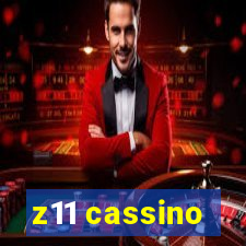 z11 cassino